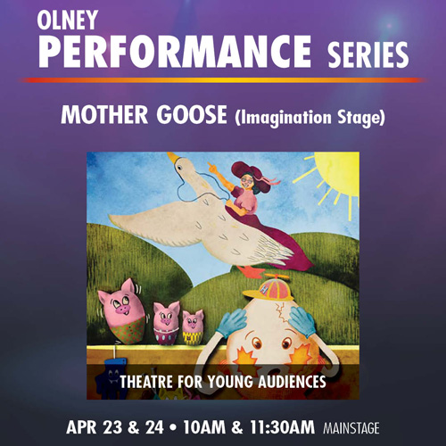 Theatre for Young Audiences Imagination Stage’s “Mother Goose”