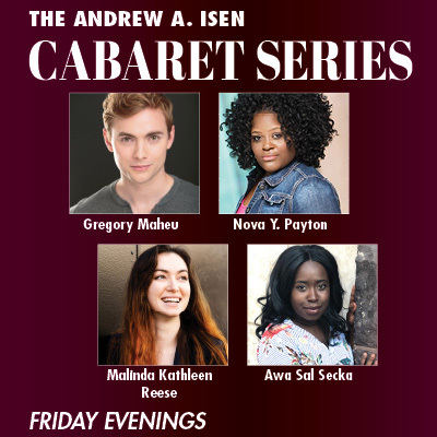 The Andrew A. Isen Cabaret Series
