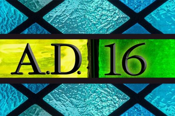 A.D. 16 title over stained glass